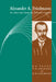 Alexander a Friedmann: The Man Who Made the Universe Expand by Eduard A. Tropp, Viktor Ya Frenkel, Artur D. Chernin