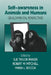 Self-Awareness in Animals and Humans: Developmental Perspectives by Sue Taylor Parker, Robert W. Mitchell, Maria Luisa Boccia