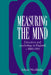 Measuring the Mind: Education and Psychology in England C.1860 C.1990 by Adrian Wooldridge