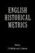 English Historical Metrics by Chris B. McCully, John J. Anderson, J. J. Anderson