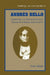 Andres Bello: Scholarship and Nation-Building in Nineteenth-Century Latin America by Ivan Jaksic