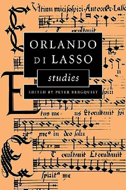 Orlando Di Lasso Studies by Peter Bergquist