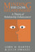 Minding the Close Relationship: A Theory of Relationship Enhancement by John H. Harvey, Julia Omarzu