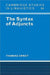 The Syntax of Adjuncts by Thomas Ernst