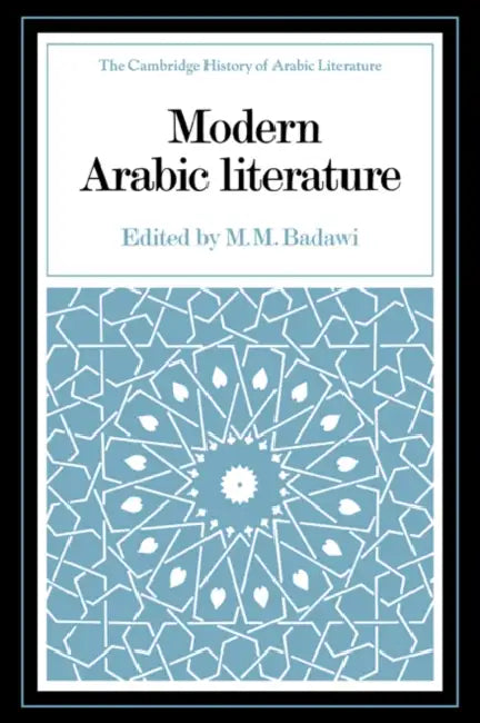 Modern Arabic Literature by Muhammad Mustafa Badawi, M. M. Badawi