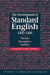 The Development of Standard English, 1300 1800: Theories, Descriptions, Conflicts by Laura Wright, Merja Kyt, Bas Aarts
