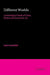 Different Worlds: A Sociological Study of Taste, Choice and Success in Art by Liah Greenfeld, Ernest Q. Campbell