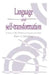 Language and Self-Transformation: A Study of the Christian Conversion Narrative by Peter G. Stromberg