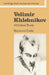 Velimir Khlebnikov: A Critical Study by Raymond Cooke, Catriona Kelly, Anthony Cross