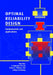 Optimal Reliability Design: Fundamentals and Applications by Way Kuo, V. Rajendra Prasad, Frank a. Tillman