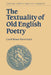 The Textuality of Old English Poetry by Carol Braun Pasternack, Pasternack Carol Braun, Simon Keynes