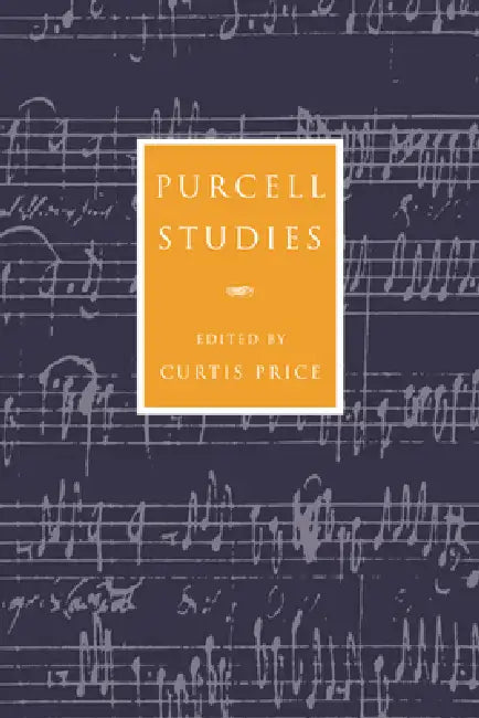 Purcell Studies by Curtis Price