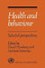 Health and Behaviour: Selected Perspectives by David A. Hamburg, Norman Sartorius