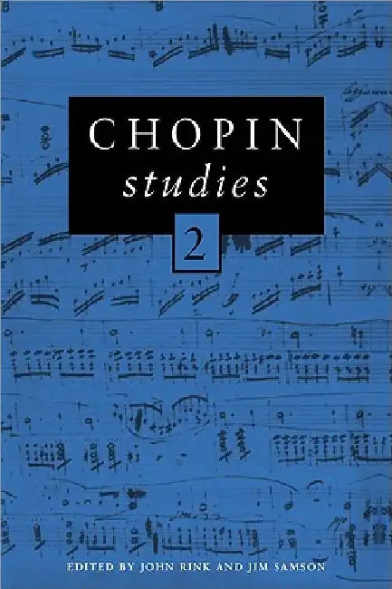 Chopin Studies 2 by John Rink