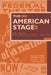 The American Stage by Ron Engle