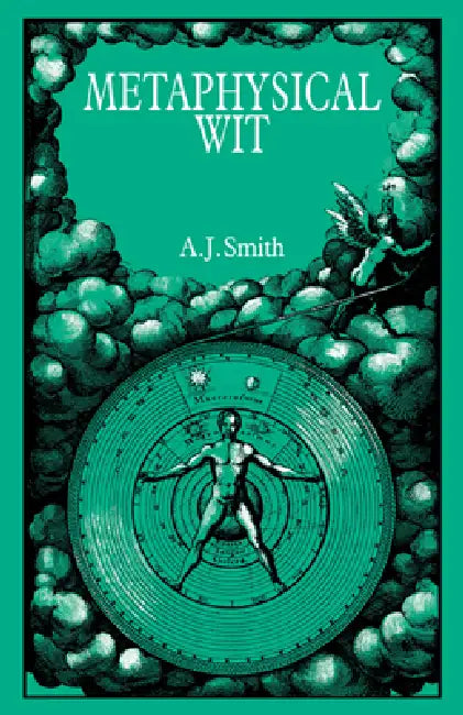Metaphysical Wit by A. J. Smith, Smith A. J.