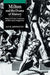 Milton and the Drama of History: Historical Vision, Iconoclasm, and the Literary Imagination by David Loewenstein