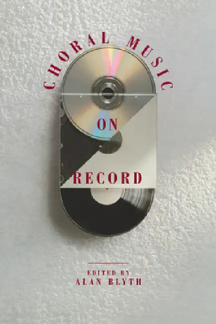 Choral Music on Record by Alan Blyth