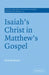 Isaiah's Christ in Matthew's Gospel by Richard Beaton, Beaton Richard