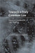 Towards a Truly Common Law by Mireille Auteur Delmas-Marty