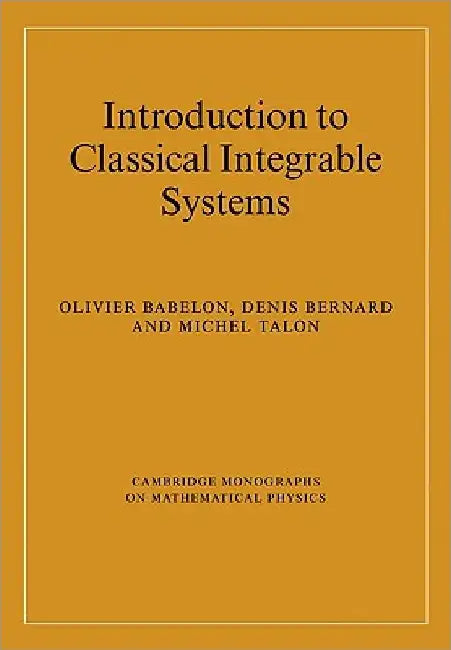 Introduction to Classical Integrable Systems by Olivier Babelon