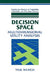 Decision Space: Multidimensional Utility Analysis by Paul Weirich