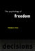 The Psychology of Freedom by Thomas Pink