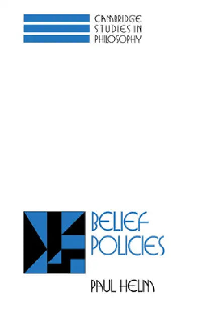 Belief Policies by Paul Helm
