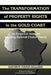 The Transformation of Property Rights in the Gold Coast: An Empirical Study Applying Rational Choice Theory by Kathryn Firmin-Sellers