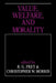 Value, Welfare, and Morality by R. G. Frey, Christopher W. Morris