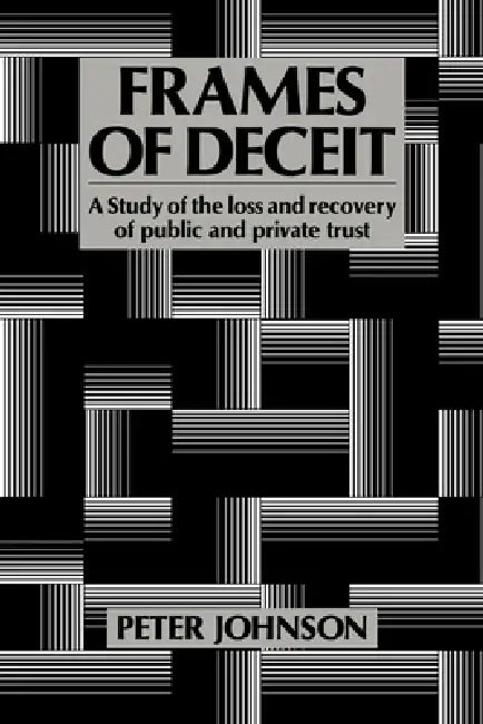 Frames of Deceit by Peter Johnson