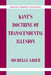 Kant's Doctrine of Transcendental Illusion by Michelle Grier