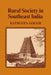 Rural Society in Southeast India by Kathleen Gough, Gough Ed Kathleen