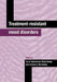 Treatment-Resistant Mood Disorders by Jay D. Amsterdam, Mady Hornig, Andrew A. Nierenberg
