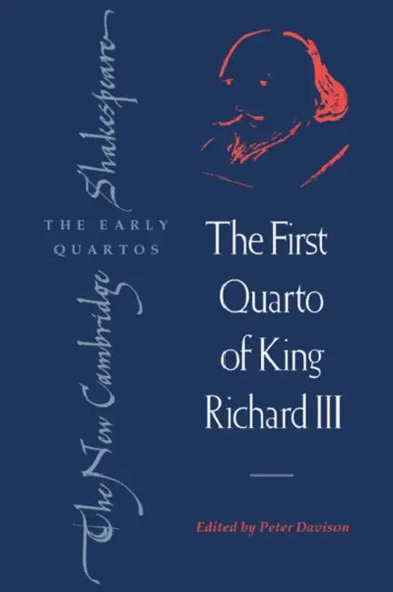The First Quarto of King Richard III by William Shakespeare, Peter Davison, Davison Peter