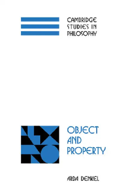 Object and Property by Arda Denkel