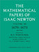 The Mathematical Papers of Isaac Newton by Isaac Newton