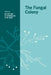 The Fungal Colony by N. A. R. Gow, G. D. Robson, Geoffrey Michael Gadd