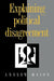 Explaining Political Disagreement by Andrew Mason