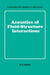 Acoustics of Fluid-Structure Interactions by M. S. Howe, Howe M. S.