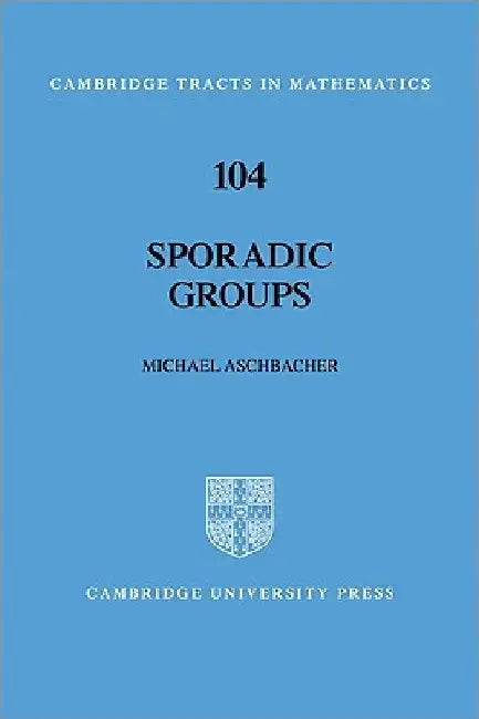 Sporadic Groups by Michael Aschbacher