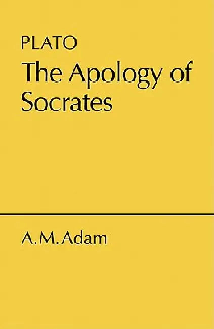 Apology of Socrates by Plato, Adela Marion Adam