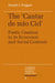 The Cantar de Mio Cid: Poetic Creation in Its Economic and Social Contexts by Joseph J. Duggan