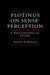 Plotinus on Sense-Perception: A Philosophical Study by Eyjolfur Kjalar Emilsson