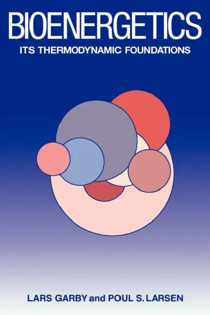 Bioenergetics by Lars Garby, Poul S. Larsen