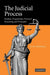 The Judicial Process: Realism, Pragmatism, Practical Reasoning and Principles by E. W. Thomas