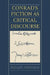 Conrad's Fiction as Critical Discourse by Richard Ambrosini