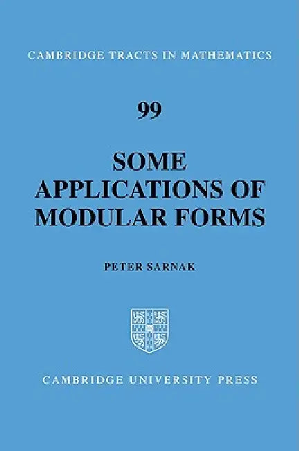 Some Applications of Modular Forms by Peter Sarnak, Sarnak Peter
