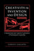 Creativity in Invention and Design by Subrata Dasgupta