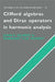 Clifford Algebras and Dirac Operators in Harmonic Analysis by J. Gilbert
